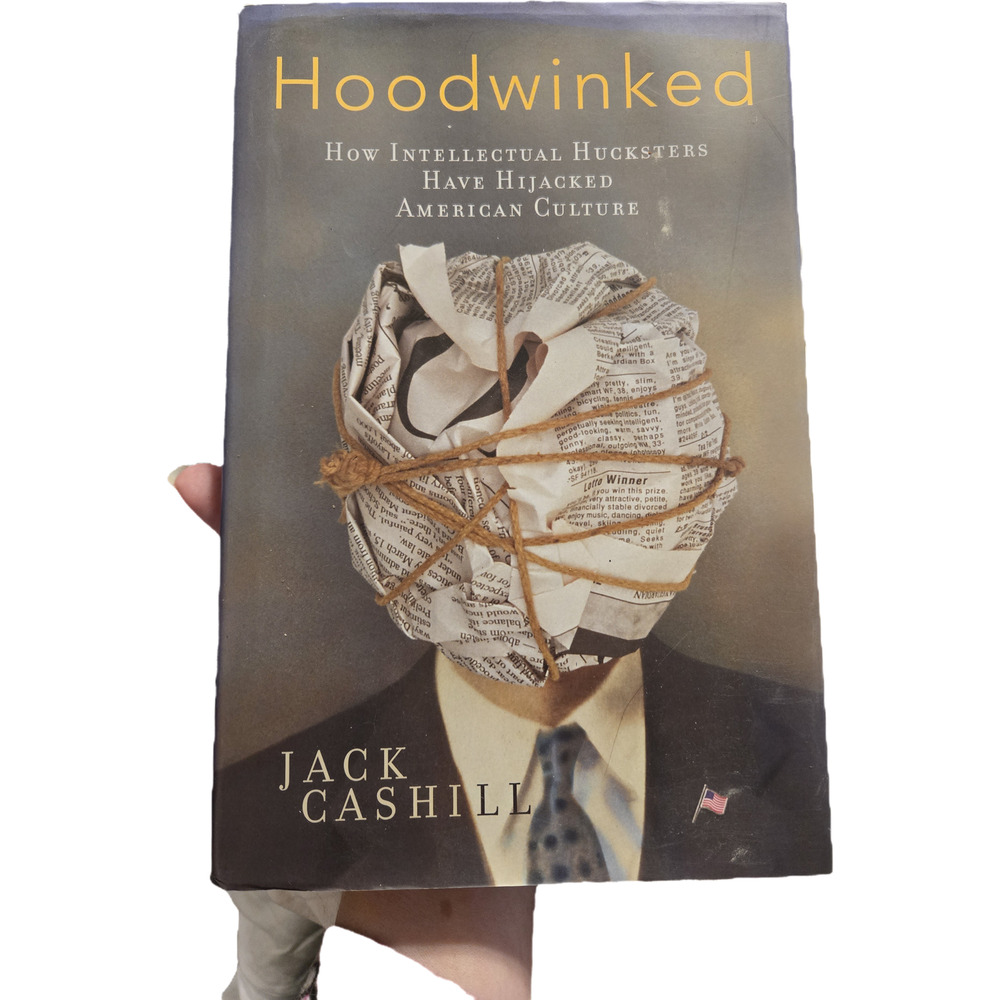 Hoodwinked Jack Cashill Hardcover 1st Edition 1st Printing 2005